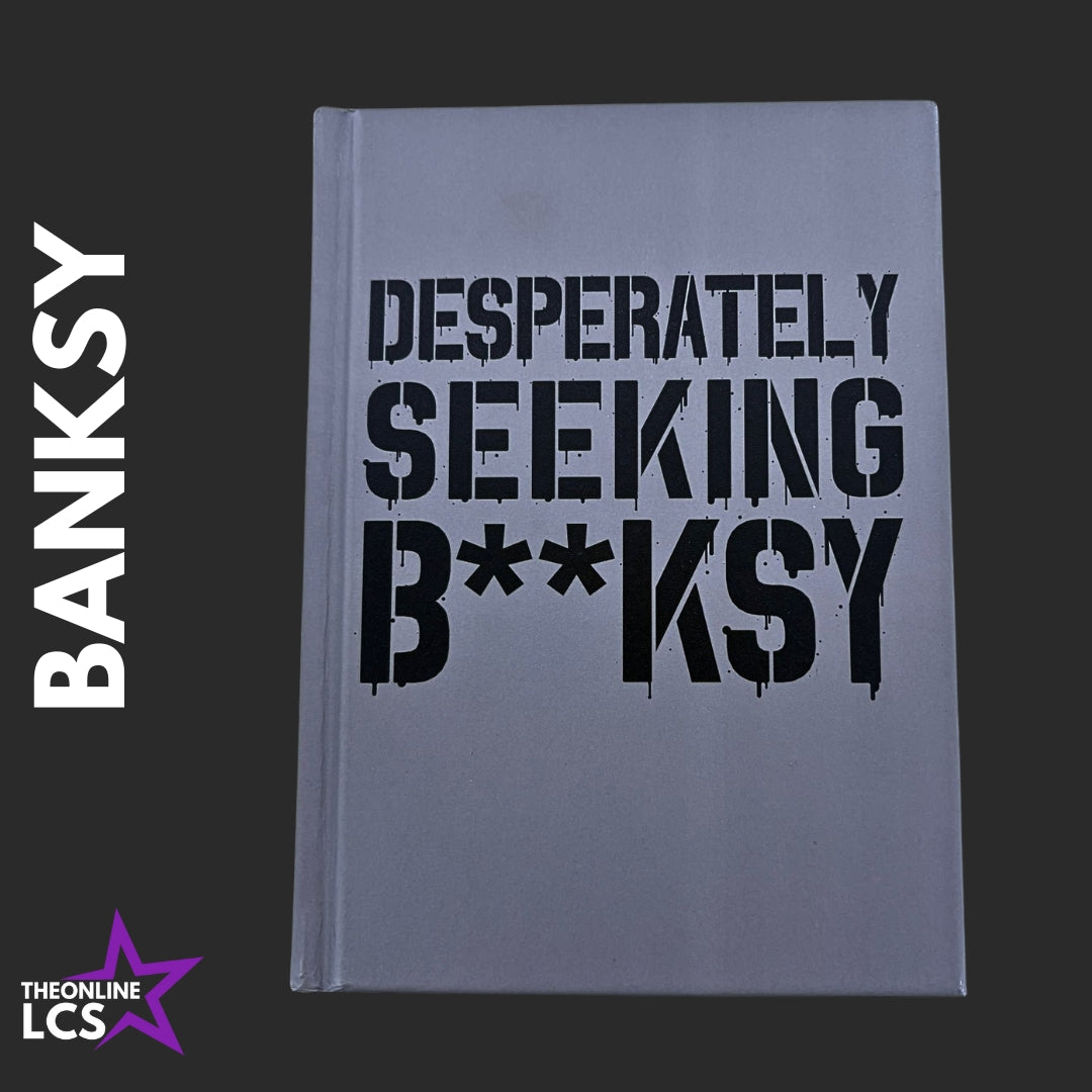 Desperately Seeking Banksy Hardcover Book